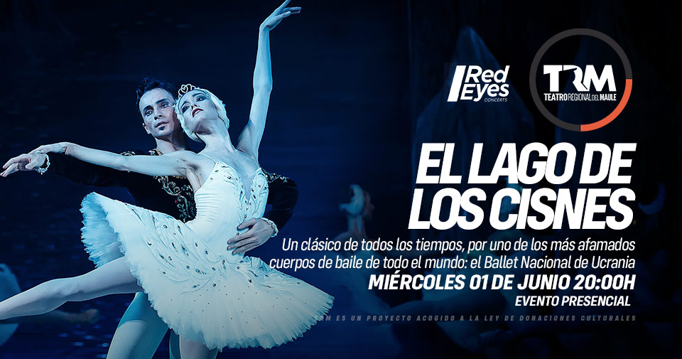 “EL LAGO DE LOS CISNES” / BALLET NACIONAL DE UCRANIA