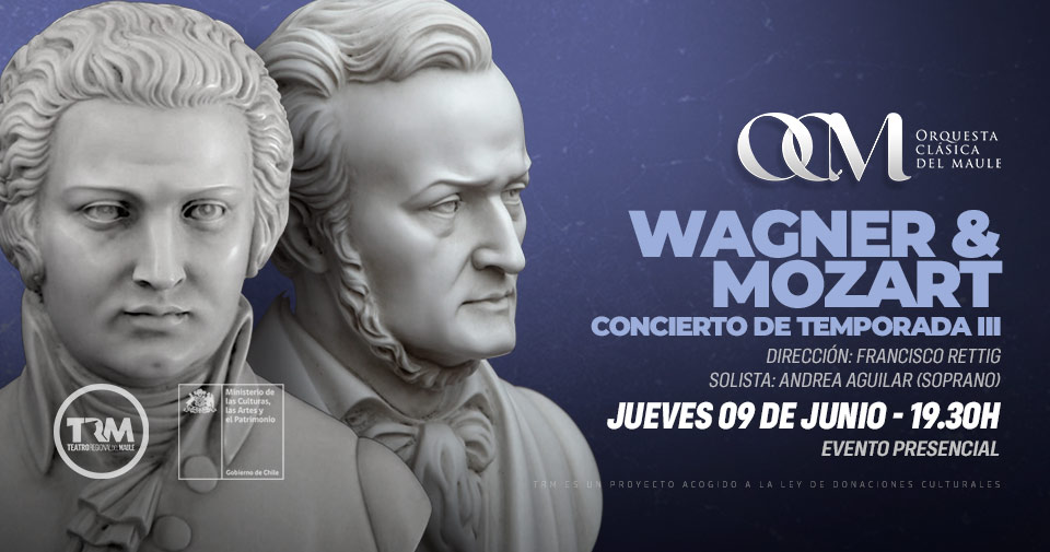 WAGNER Y MOZART / Concierto III de Temporada OCM