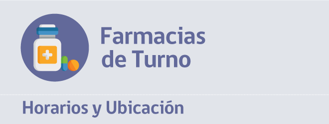 FARMACIA DE TURNO: MARTES 10 DE ENERO 2023