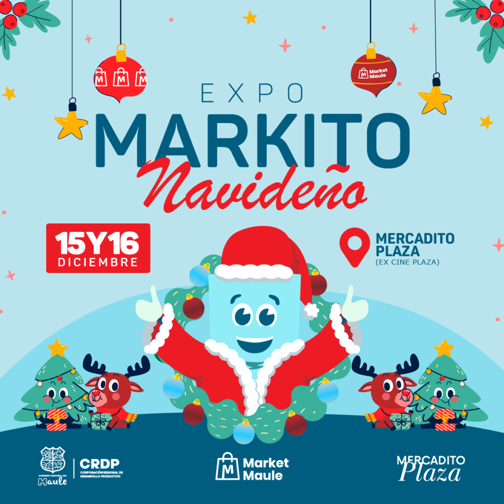 CDRP Maule y Market Maule Organizan Expo Markito Navideño en apoyo a los emprendimientos maulinos
